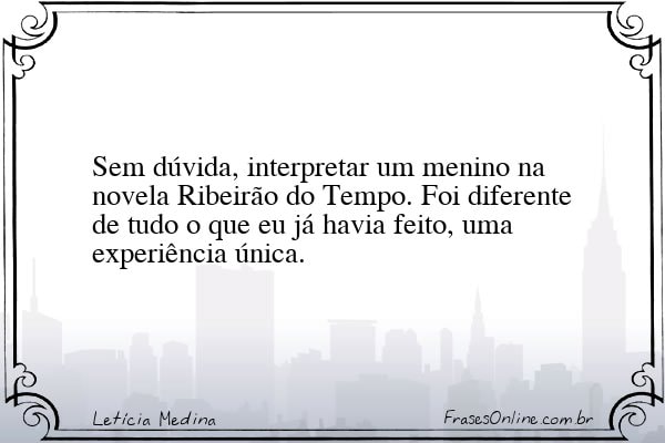 Frase de Letícia Medina