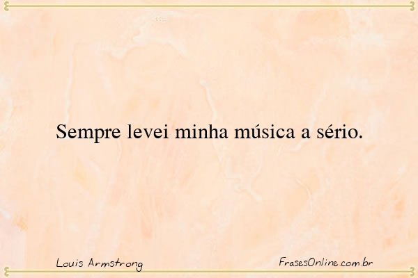 Frase de Louis Armstrong