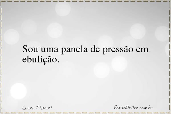 Frase de Luana Piovani