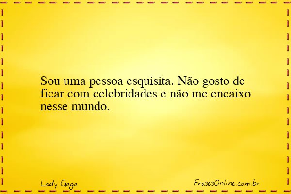 Frase de Lady Gaga