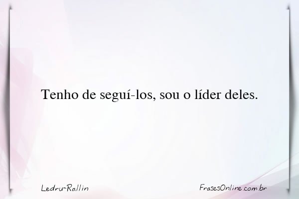 Frase de Ledru-Rallin
