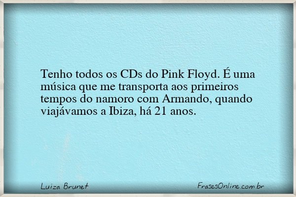 Frase de Luiza Brunet