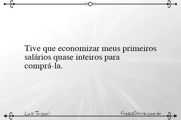 Frase de Luís Trípoli
