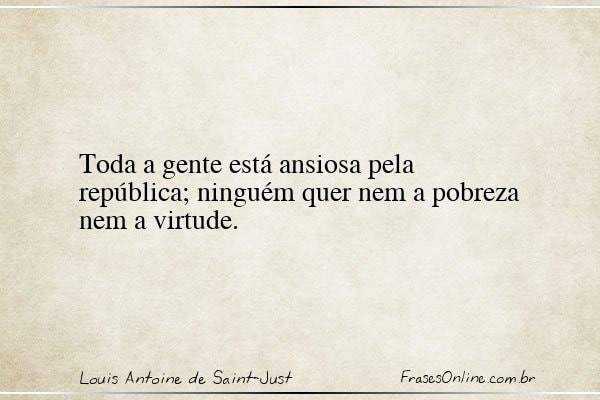 Frase de Louis Antoine de Saint-Just