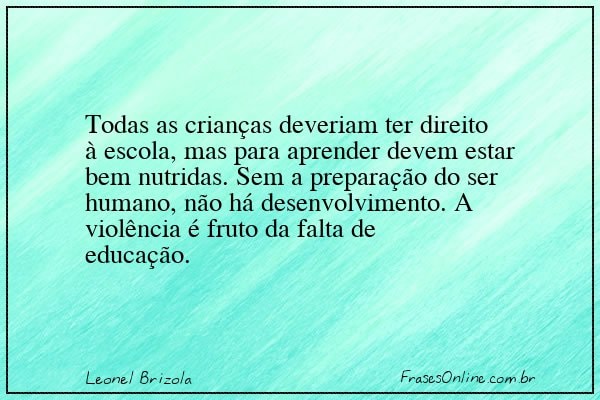 Frase de Leonel Brizola