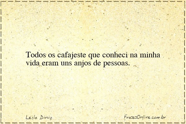 Frase de Leila Diniz