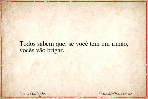 Frase de Liam Gallagher