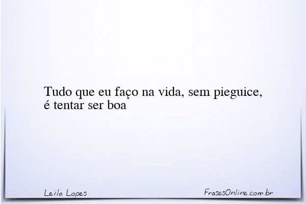 Frase de Leila Lopes
