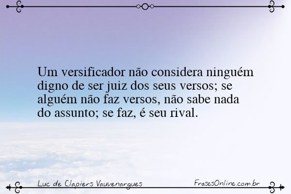Frase de Luc de Clapiers Vauvenargues