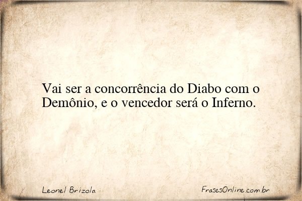 Frase de Leonel Brizola