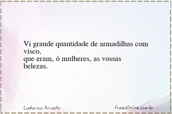 Frase de Ludovico Ariosto