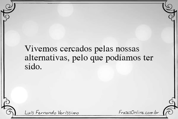 Frase de Luís Fernando Veríssimo