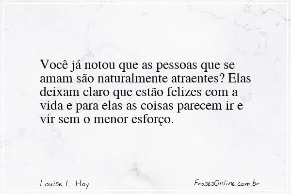 Frase de Louise L. Hay
