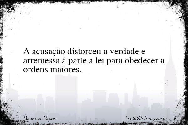 Frase de Maurice Papon
