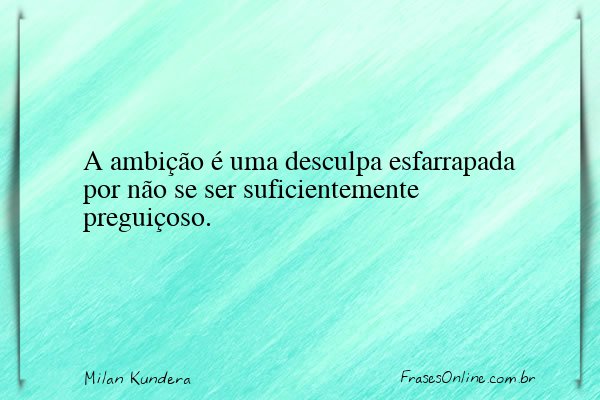 Frase de Milan Kundera