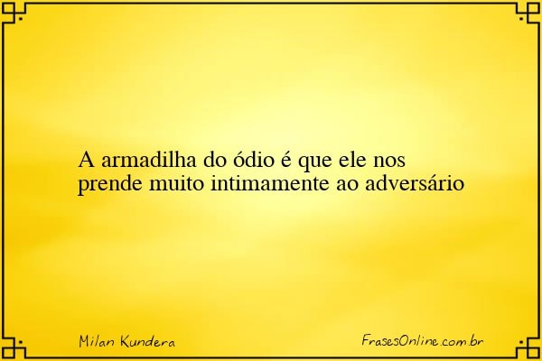 Frase de Milan Kundera