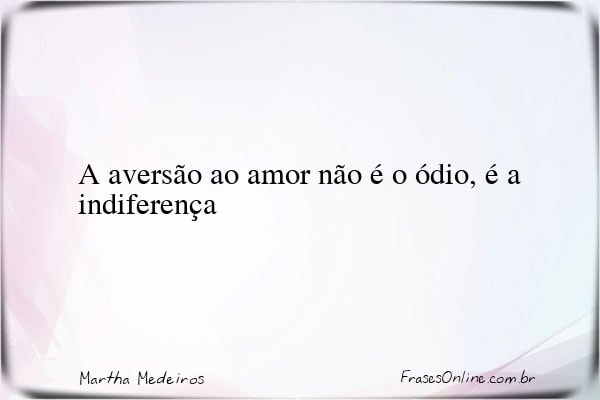 Frase de Martha Medeiros