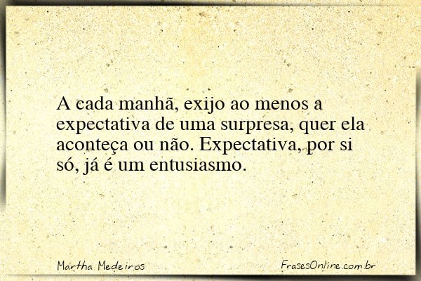 Frase de Martha Medeiros