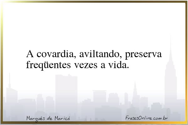 Frase de Marquês de Maricá