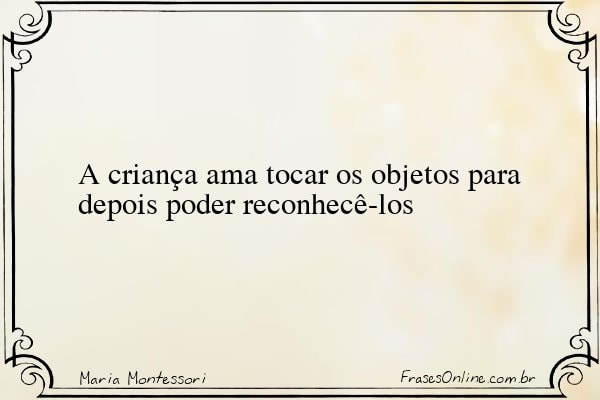 Frase de Maria Montessori