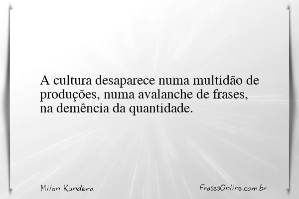 Frase de Milan Kundera