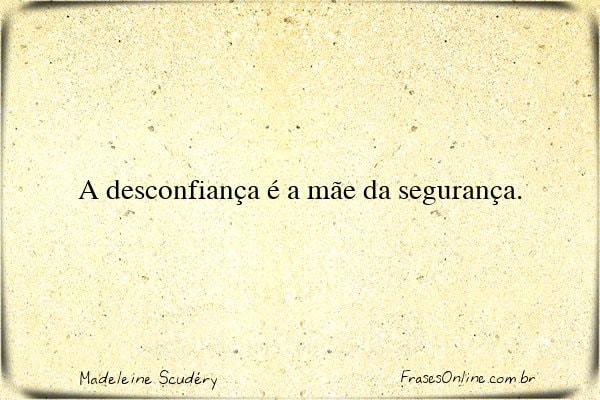 Frase de Madeleine Scudéry