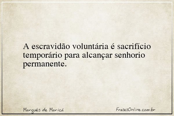 Frase de Marquês de Maricá