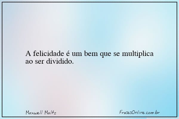 Frase de Maxwell Maltz