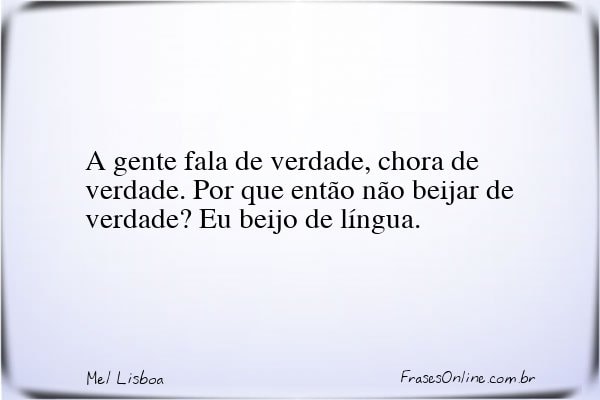 Frase de Mel Lisboa