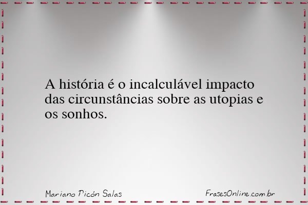 Frase de Mariano Picón Salas