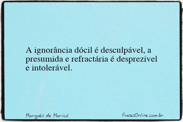 Frase de Marquês de Maricá