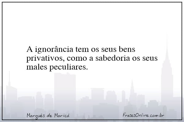Frase de Marquês de Maricá
