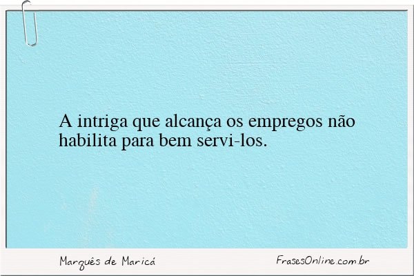 Frase de Marquês de Maricá