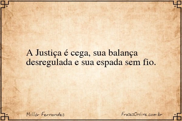 Frase de Millôr Fernandes
