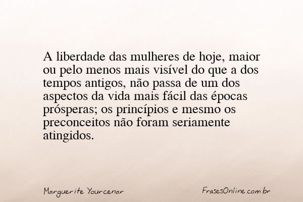 Frase de Marguerite Yourcenar