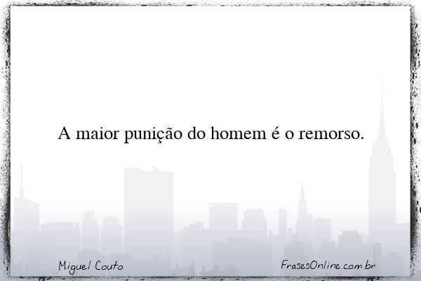 Frase de Miguel Couto
