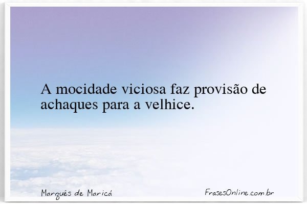 Frase de Marquês de Maricá
