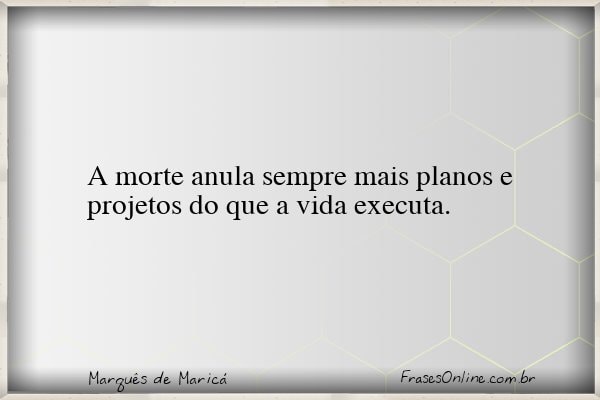 Frase de Marquês de Maricá