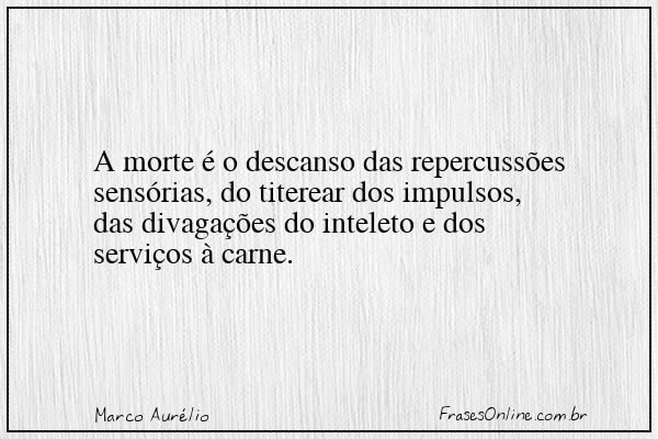 Frase de Marco Aurélio