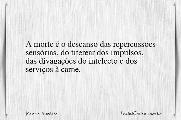 Frase de Marco Aurélio