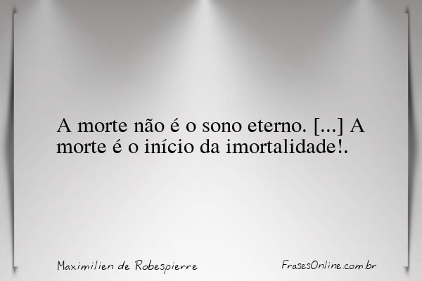 Frase de Maximilien de Robespierre