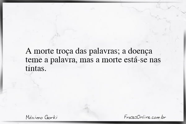 Frase de Máximo Gorki