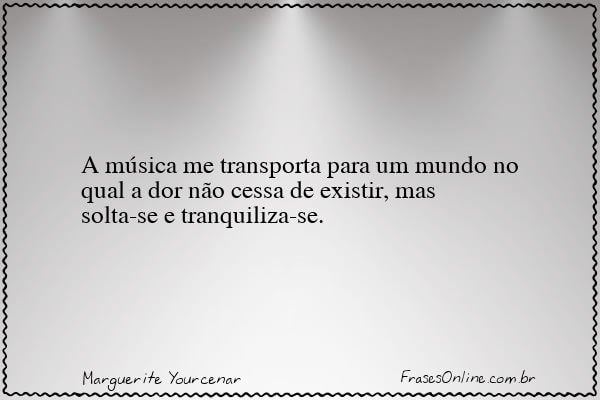 Frase de Marguerite Yourcenar