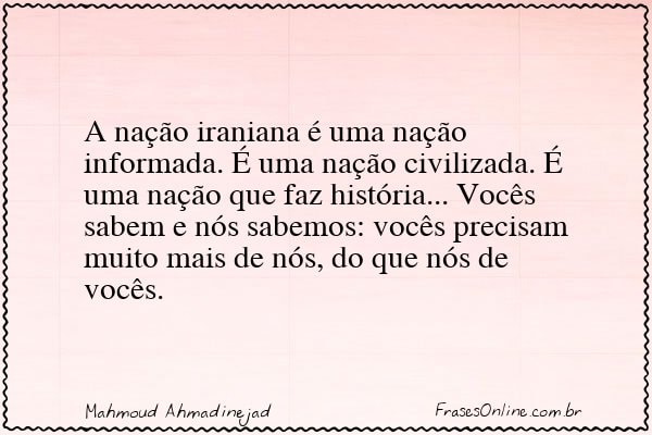 Frase de Mahmoud Ahmadinejad