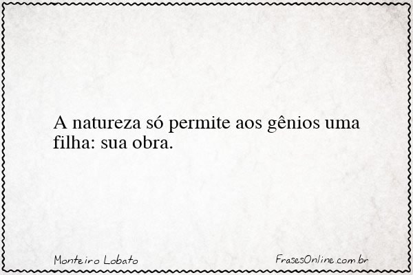 Frase de Monteiro Lobato