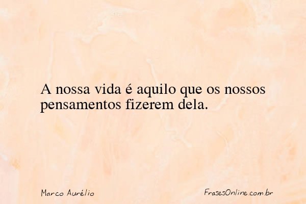 Frase de Marco Aurélio