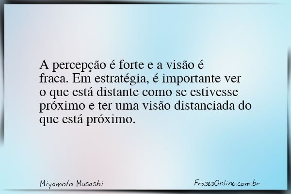 Frase de Miyamoto Musashi