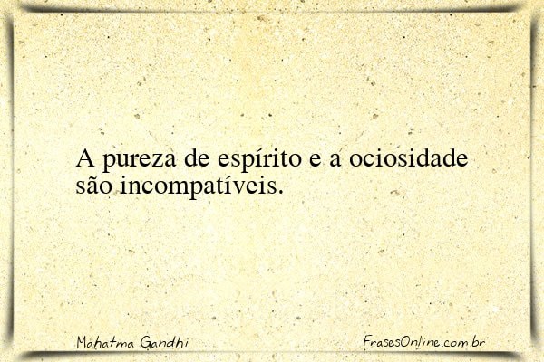 Frase de Mahatma Gandhi