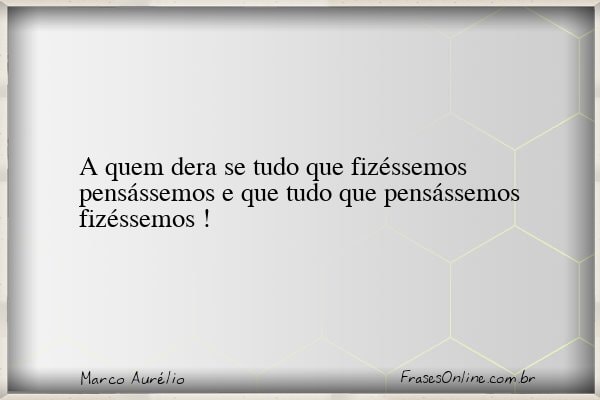 Frase de Marco Aurélio