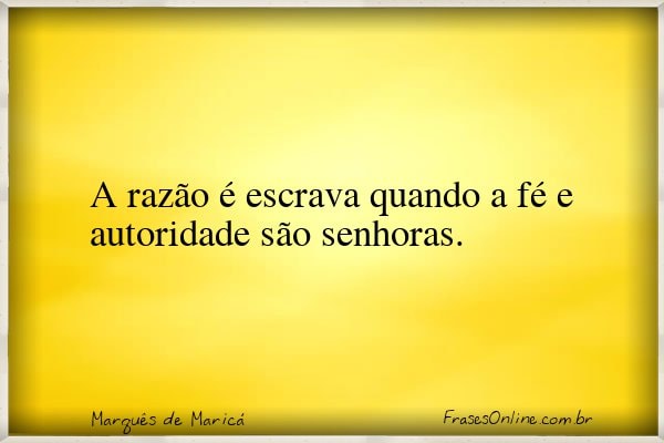 Frase de Marquês de Maricá
